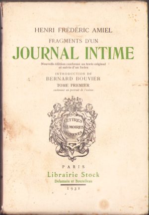 Henri Frederic Amiel Fragments d'un journal intime 1931 tome premier
