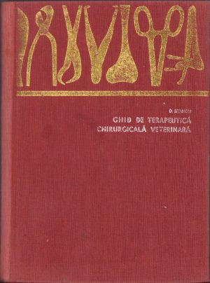 Ghid de terapeutică chirurgicală veterinară de D Stancu