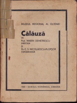 Muzeul Regional al Olteniei Călăuză de Marin Demetrescu și C S Nicolaescu-Plopșor 1933