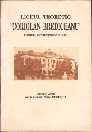 Liceul teoretic Coriolan Brediceanu Istorie Contemporaneitate coordonator Dan Popescu 1994 cu semnătura olografă a acestuia