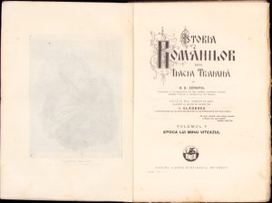 Istoria românilor din Dacia Traiană de Xenopol Volumul V Epoca lui Mihai Viteazul 1927 LIPSĂ COPERTA FAȚĂ