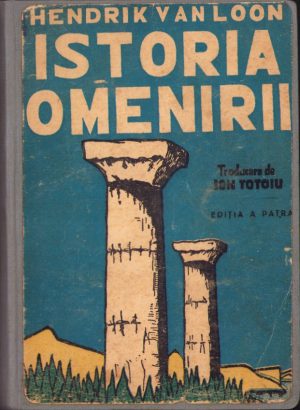 Istoria omenirii de Hendrik Van Loon 1945