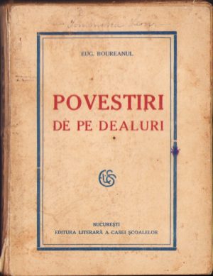 Povestiri de pe dealuri de Eug Boureanul, 1926
