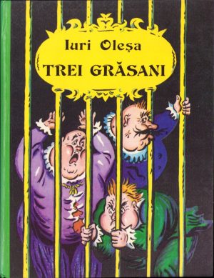 Trei grăsani de Iuri Oleșa 1987