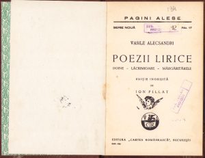 Vasile Alecsandri Poezii lirice Doine Lăcrămioare Mărgăritărele Ediție îngrijită de Ion Pillat 1936
