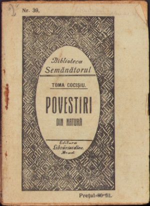 Povestiri din natură de Toman Cocișiu 1919 Biblioteca Semănătorul, semnătură olografă Constantin Rudneanu Caransebeș