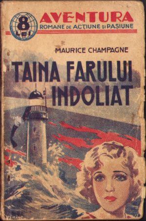 Taina farului îndoliat de Maurice Champagne 1937 Colecția Aventura