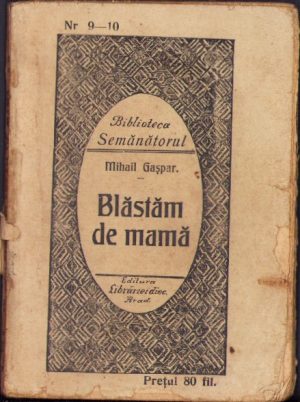 Blăstem de mamă 1916 Biblioteca Semănătorul