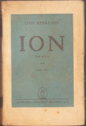 Ion de Liviu Rebreanu volumul II 1945