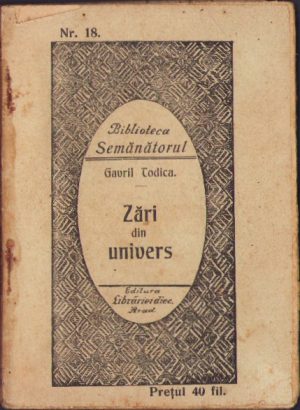 Zări din Univers de Gavril Todica 1916 Biblioteca Semănătorul