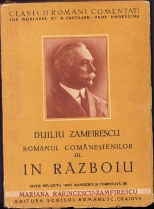 Duiliu Zamfirescu În războiu ediție revăzută și comentată Mariana Zamfirescu Rarincescu 1943