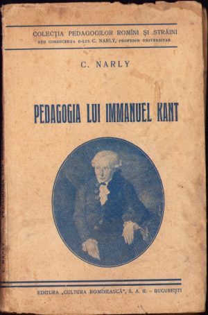 Pedagogia lui Immanuel Kant de C Narly 1936