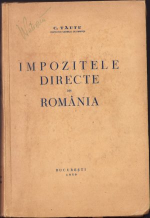 Impozitele directe în România de C Tăutu, 1939