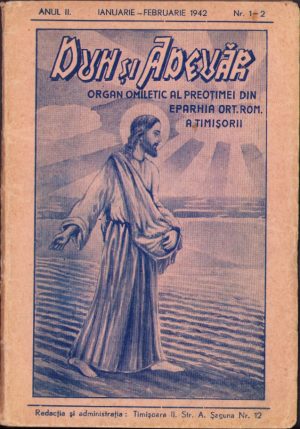 Duh și adevăr 1-2/1942 Organ omiletic al preoțimei din eparhia ortodoxă română a Timișorii