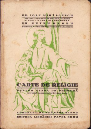 Carte de religie pentru clasa I-a primară de Ioan Mihălcescu și Petru Barbu 1935