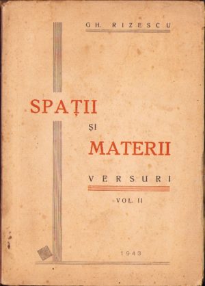 Spații și materii Versuri de Gh Rizescu, 1943