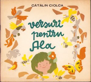 Versuri pentru Ala de Cătălin Ciolca, ilustrații de V Gorian, 1984