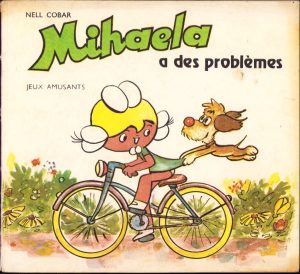 Mihaela a des problemes, jeux amusants, desene de Nell Cobar, fără an
