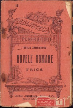 Novele romane, Frica de Duiliu Zamfirescu, Biblioteca pentru toți