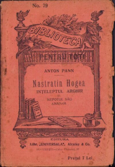 carte veche Nastratin Hogea Înțeleptul Arghir și nepotul său Anadam de Anton Pann, Biblioteca pentru toți, Anticariat Historiarum