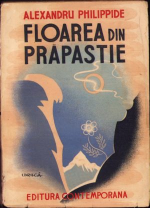 Floarea din prăpastie de Alexandru Philippide, 1942