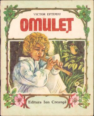 Omuleț de Victor Eftimiu, ilustrații de Ofelia Dumitrescu, 1989
