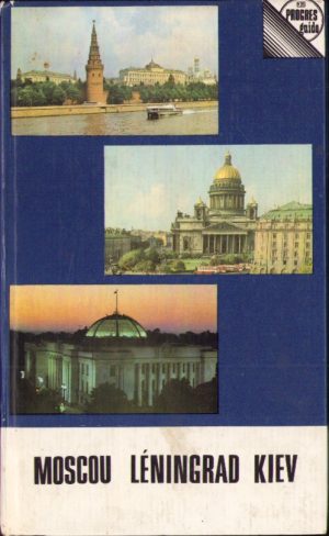 Moscou Léningrad Kiev Guide par L Doubinskaia, 1981