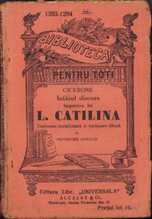 Cicerone Întâiul discurs împotriva lui L Catilina, Biblioteca pentru toți