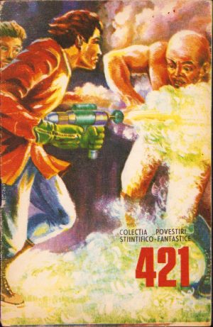 Colecția Povestiri științifico-fantastice 421, 1972