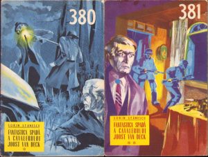 Fantastica spadă a cavalerului Joost Van Deck, fasciculul I+II, Colecția Povestiri științifico-fantastice 380, 1970