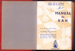 Manual de șah cu 32 de partide și exemple diferite și cu Regulamentul Oficial de joc al Federației Române de Șah de Dem Urma, 1945