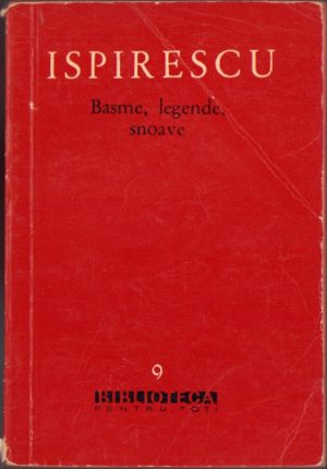 Basme, legende, snoave de Petre Ispirescu, 1960