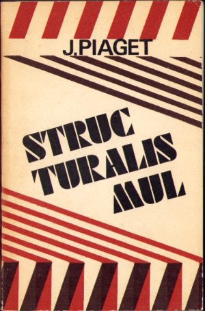 Structuralismul de Jean Piaget, 1973