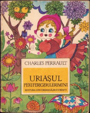 Uriașul Periferigerilerimini și alte povești de Charles Perrault, ilustrații de Dumitru Verdeș, 1975