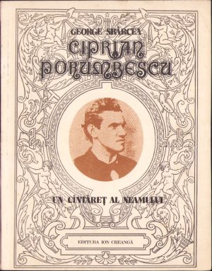 Ciprian Porumbescu, un cântăreț al neamului de George Sbârcea, 1984