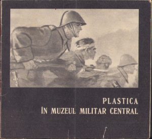 Plastica în Muzeul Militar Central, 1967
