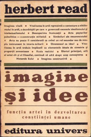 Imagine și idee, Funcția artei în dezvoltarea conștiinței umane de Herbert Read, 1970