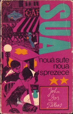 SUA, volumul II, Nouă sute nouăsprezece de John Dos Passos, 1968