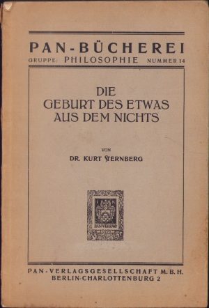 Die Geburt des Etwas aus dem Nichts von Kurt Sternberg, 1933