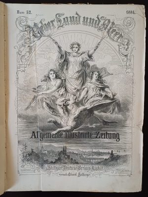 Über Land und Meer, Allgemeine Illustrirte Zeitung, 1884, colegat de 23 numere