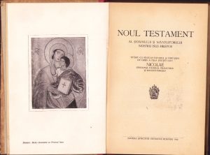 Noul Testament al Domnului și Mântuitorului nostru Isus Hristos tipărit cu binecuvântarea și purtarea de grijă a Prea Sfinției Sale Nicolae episcopul Vadului, Feleacului și Kolozsvárului, 1942, Editura Episcopiei Ortodoxe Române, Cluj