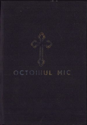 Octoihul mic care cuprinde rânduiala Vecerniei, Utreniei, Liturghiei, cele 8 glasuri pentru Duminici, podobiile, catavasiile, polieleul, pripelele, irmoasele, svetilnele și altele, 1991, Sibiu, Tiparul tipografiei eparhiale, luând ca bază Octoihul mic tipărit la Sibiu în anul 1918 și revizuirea amănunțită a Octoihului Mic din anul 1970