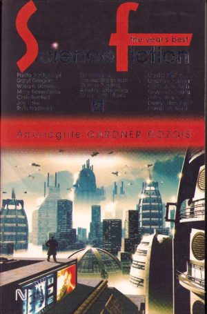Antologiile Gardner Dozois, science-fiction, volumul II, 2007, Editura Nemira