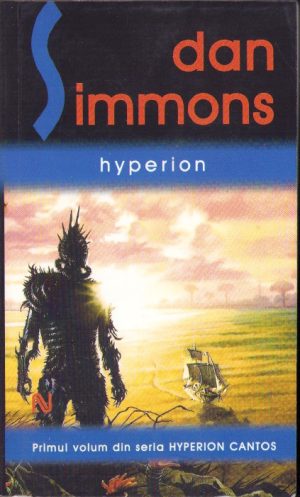 Hyperion de Dan Simmons, 2009, Editura Nemira
