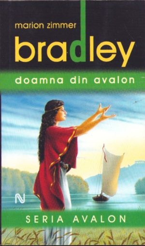 Doamna din Avalon de Marion Zimmer Bradley și Diana I Paxson, 2009, Editura Nemira
