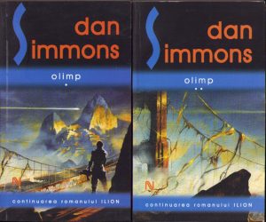 Olimp de Dan Simmons, volumul I și II, 2010, Editura Nemira
