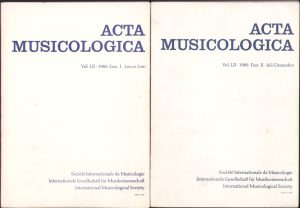 Acta Musicologica, volumul LII, fasciculele I și II, 1980, International Musicological Society