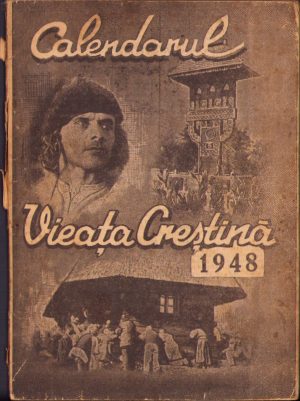 Calendarul Vieața Creștină pe anul 1948, Editura Vieața Creștină, Cluj