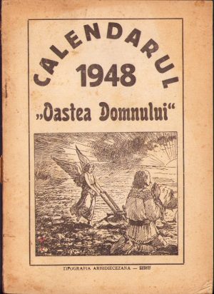 Calendarul Oastea Domnului 1948, Tiparul tipografiei arhidiecezane, Sibiu
