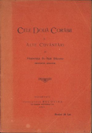 Cele două corăbii și alte cuvântări de părintele dr Elie Dăianu, 1923, cu semnătura olografă a istoricului Ștefan Meteș,  Tipografia Bucovina, București